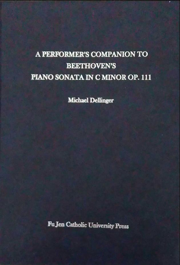A Performer's Companion to Beethoven's Piano Sonata in C Minor Op. III(精裝) 1