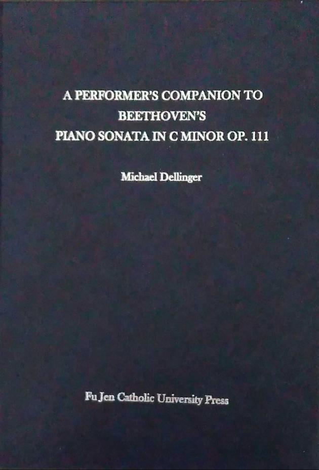 A Performer's Companion to Beethoven's Piano Sonata in C Minor Op. III 1