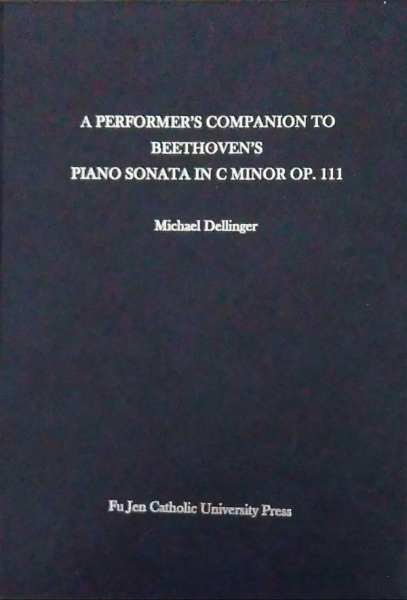 A Performer's Companion to Beethoven's Piano Sonata in C Minor Op. III